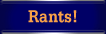Ranting and Raving